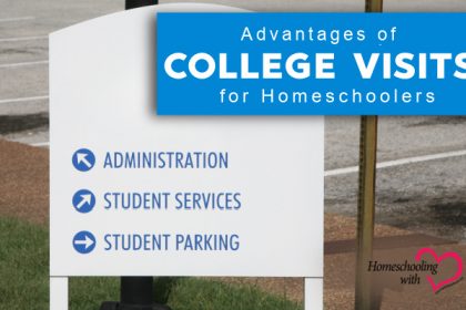 college visits for homeschoolers