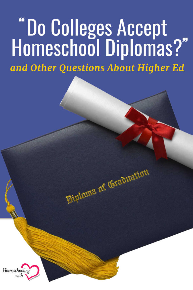 "Do Colleges Accept Homeschool Diplomas?" and Other Questions About Higher Ed